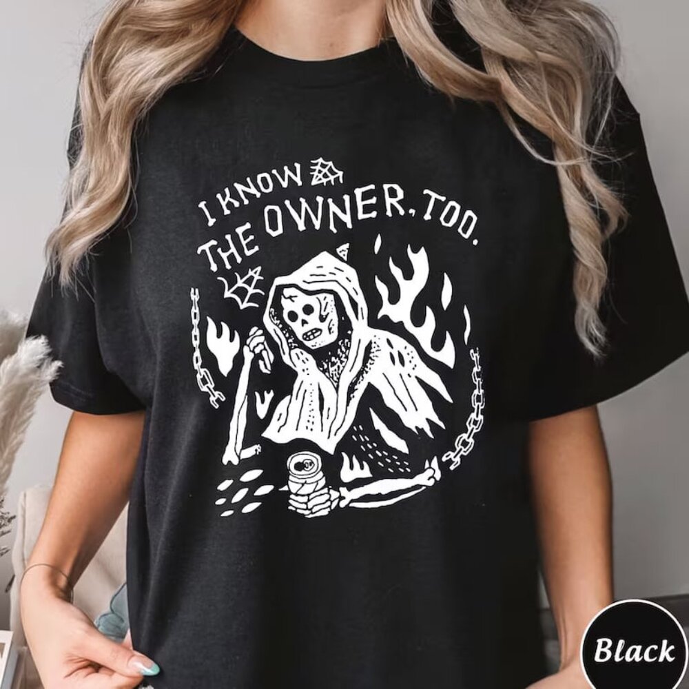 I Know The Owner Too T-Shirt, Fuuny Bartender, Graphic Halloween Shirt